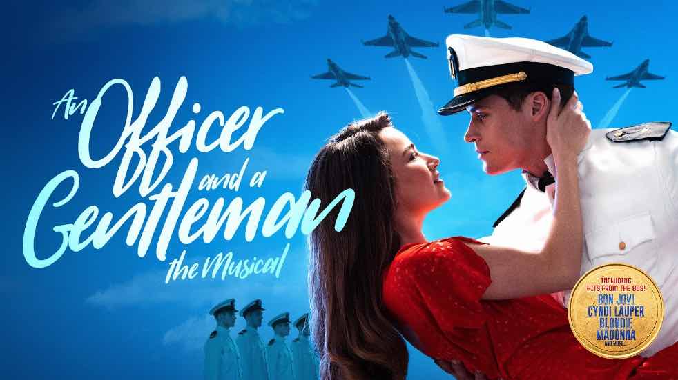An Officer and a Gentleman the Musical